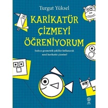 Karikatür Çizmeyi Öğreniyorum - Turgut Yüksel - Sia