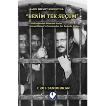 Benim Tek Suçum / Erol Sanburkan