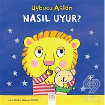 Uykucu Aslan Nasıl Uyur? - Jane Clarke - 1001 Çiçek