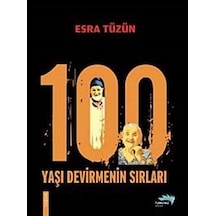 100 Yaşı Devirmenin Sırları / Esra Tüzün