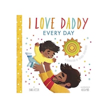 I Love Daddy Every Day