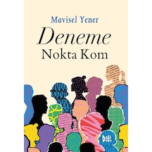 Deneme Nokta Kom / Mavisel Yener