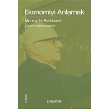 Ekonomiyi Anlamak / Murray N. Rothbard