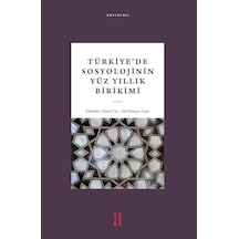 Türkiyede Sosyolojinin Yüz Yıllık Birikimi- Ketebe