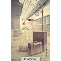 Perondaki Melek / Hüseyin Atlansoy