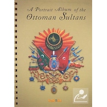İngilizce A Portrait Album of the Ottomam Sultans - Derleme - Kaknüs Yayınları