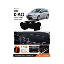 Ford C-max 2003-2010 Uzun Kapaklı Uyumlu Torpido Örtüsü, Torpido Kılıfı - Siyah Gri