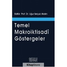 Temel Makroiktisadi Göstergeler- Astana Yayınları