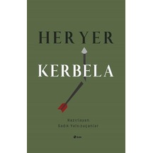 Her Yer Kerbela - Sadık Yalsızuçanlar