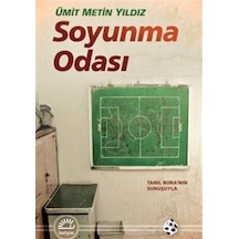 Soyunma Odası / Ümit Metin Yıldız