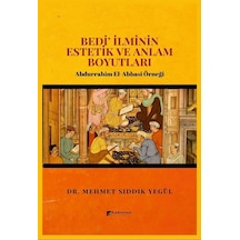 Bedi İlminin Estetik Ve Anlam Boyutları / Dr. Mehmet Sıddık Yegül
