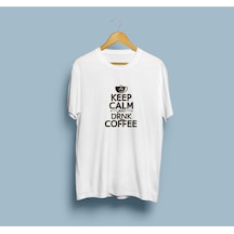 Oversize Keep Calm And Drink Coffee Tasarım Unisex T-shirt Beyaz