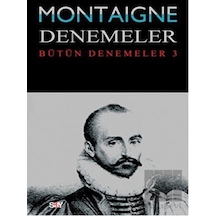 Denemeler 3. Cilt - Michel de Montaigne - Say Yayınları