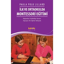 İlk Ve Ortaokulda Montessori Eğitimi / Paula Polk Lillard