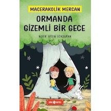 Ormanda Bir Gece: Macerakolik Mercan-1 - Nehir Aydın Gökduman - Genç Hayat
