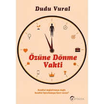 Özüne Dönme Vakti/dudu Vural/eftalya