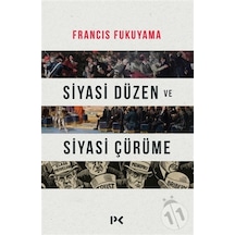 Siyasi Düzen ve Siyasi Çürüme