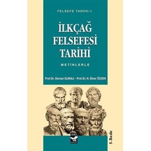 Ilkçağ Felsefesi Tarihi Prof. Dr. H. Ömer Özden