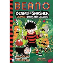 Beano Dennis Gnasher / Canavar Sebzelerin Saldırısı / Craig Gr...
