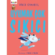 Uyumak Çok Sıkıcı - David Camphell - Eolo