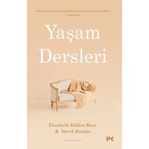 Yaşam Dersleri - David Kessler -  Elisabeth Kübler-Ross - Profil Kitap