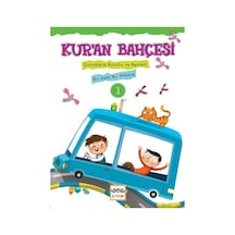 Kur'an Bahçesi 1-Çocuklara Konulu ve Resimli Bir Ayet Bir Hikaye - Rıza Şemseddin - Nar Çocuk