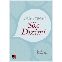 Türkiye Türkçesi Söz Dizimi - Tuncay Böler - Kesit Yayınları