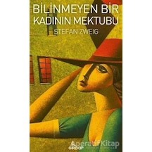 Bilinmeyen Bir Kadının Mektubu - Stefan Zweig - Girdap