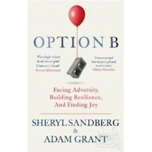 Option B: Facing Adversity Building Resilience and Finding Joy - Sheryl Sandberg - Virgin Books