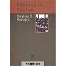 Anayasa ve Toplum / İbrahim Ö. Kaboğlu