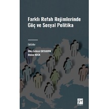 Farklı Refah Rejimlerinde Göç Ve Sosyal Politika