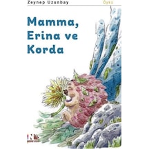 Mamma Erina ve Korda - Zeynep Uzunbay - Nesin Yayınevi