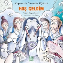 Hoş Geldim Kapsamlı Cinsellik Eğitimi