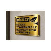Sürpriz Hediyeli Dikkat Bu Alan 7 24 Kamera İle İzlenip Kayıt Altına Alınmaktadır Levha Altın Metal Yönlendir