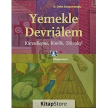 Yemekle Devrialem / N. Defne Karaosmanoğlu