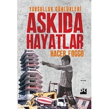 Askıda Hayatlar - Yoksulluk Günlükleri - Hacer Foggo - Doğan Kitap