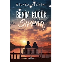 Benim Küçük Sırrım - 2 - Dilara Keskin - Ephesus Yayınları
