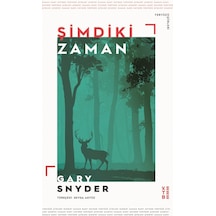 Şimdiki Zaman - Yeryüzü Şiirleri - Gary Snyder - Ketebe