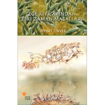 Ege Kıyılarından Eski Zaman Masalları