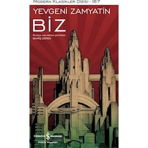 Biz - Yevgeny Zamyatin - İş Bankası Kültür Yayınları