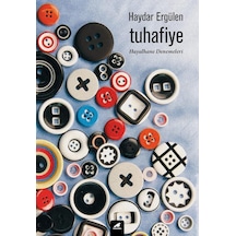 Tuhafiye: Hayalhane Denemeleri