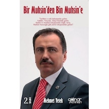 Bir Muhsin'den Bin Muhsin'e / Mehmet Yetek