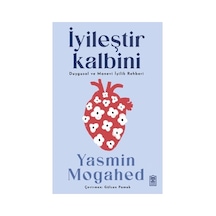 Kalbini İyileştir: Duygusal Şifa Ve İçsel Huzur