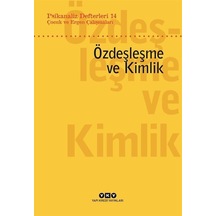 Psikanaliz Defterleri 14: Çocuk Ve Ergen Çalışmaları Özdeşleşm...