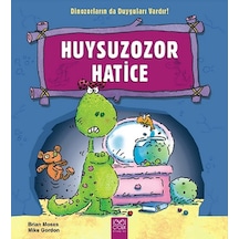 Huysuzozor Hatice - Brian Moses -  Mike Gordon - 1001 Çiçek