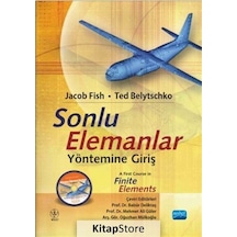 Sonlu Elemanlar Yönetimine Giriş  - Jacob Fisher  -  Ted Belytschko  - Nobel Akademik Yayıncılık