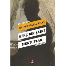 Genç Bir Şaire Mektuplar / Cevher Klasikler / Rainer Maria Rilke