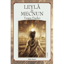 Leyla ile Mecnun - Turgay Fişekçi - Doğan ve Egmont Yayıncılık