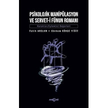 Psikolojik Manipülasyon Ve Servet-I Fünun Romanı / Dr. Fatih A... (528699904)