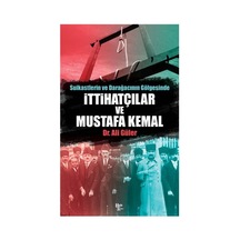 İttihatçılar Ve Mustafa Kemal - Ccgx-898726
